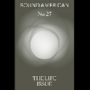 Sound American n° 27 - The Life Issue