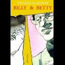 twiggs jameson - billy & betty