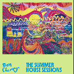 Don Cherry - The Summer House Sessions