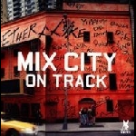 mix city - on track