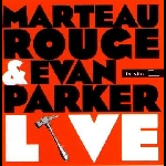 marteau rouge (jean-marc foussat - jean-françois pauvros - makoto sato) & evan parker - live