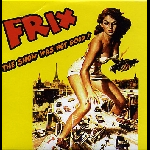 frix - the show was not good !