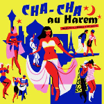 v/a - cha-cha au harem (orientica france 1960-1964)