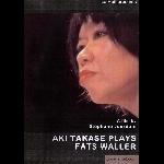 stéphane jourdain - aki takase plays fats waller
