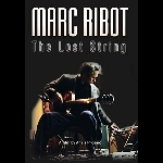 anaïs prosaïc - marc ribot, the lost string