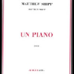 matthew shipp - un piano