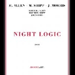 marshall allen - matthew shipp - joe morris - night logic