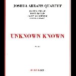joshua abrams quartet - unknown known
