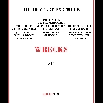 third coast ensemble - wrecks