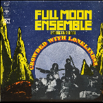 Full Moon Ensemble Featuring Claude Delcloo  - Crowded With Loneliness