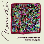 christine wodrascka / ramon lopez - momentos