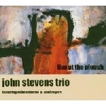 john stevens trio - live at plough