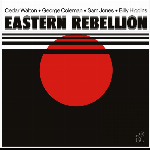 George Coleman - Cedar Walton - Sam Jones and Billy Higgins - Eastern Rebellion (silver vinyl)