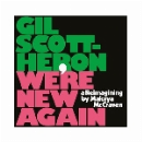 Gil Scott-Heron / Makaya McCraven - We're New Again