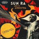 Sun Ra And His Arkestra - To Those Of Earth... And Other Worlds