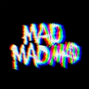 madmadmad  - proper music