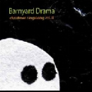 barnyard drama - christmas singalong vol.5
