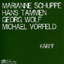 marianne schuppe - hans tammen - georg wolf - michael vorfeld - kärpf