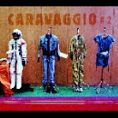 caravaggio (chevillon - de la fuente - echampard - sighicelli) - #2