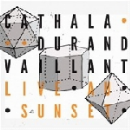sylvain cathala - pierre durand - frank vaillant - live au sunset
