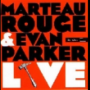 marteau rouge (jean-marc foussat - jean-françois pauvros - makoto sato) & evan parker - live