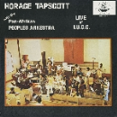 Horace Tapscott with the Pan-Afrikan Peoples Arkestra - Live at I.U.C.C.