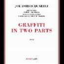 joe morris quartet (davidson - goldstein - butch morris) - graffiti in two parts