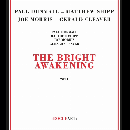 Paul Dunmall - Matthew Shipp - Joe Morris - Gerald Cleaver - the bright awakening