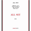 All Set (Payen - Laubrock - Tordini - Rainey) - All Set