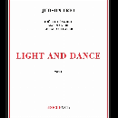 Judson Trio (Joëlle Léandre - Mat Maneri - Gérald Cleaver) - Light and Dance