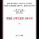 Michael Bisio - Fred Lonberg-Holm - Juma Sultan - Joe McPhee - The Sweet Spot