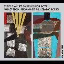 Steve Swell - Steve Swell's Systems For Total Immersion: Hommage A Luciano Berio
