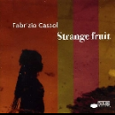 frabrizio cassol (aka moon) - strange fruit