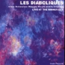 les diaboliques (schweizer - nicols - léandre) - live at the rhinefalls