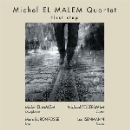 michel el malem quartet - first step