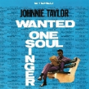 johnnie taylor - wanted one soul singer