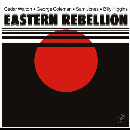 George Coleman - Cedar Walton - Sam Jones and Billy Higgins - Eastern Rebellion (silver vinyl)