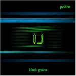 pylône (laurent perrier) - black grains