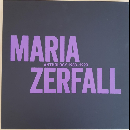 Maria Zerfall - Anthology 1983-1993