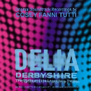Cosey Fanni Tutti - Delia Derbyshire: The Myths And The Legendary Tapes - Original Soundtrack Recordings (clear vinyl)