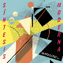 V/A - Síntesis Moderna (An Alternative Vision Of Argentinian Music 1980-1990)