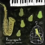 Maki Nakano - Riko Goto – Rossignols