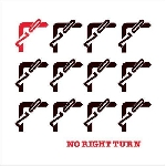 No Right Turn – S/T