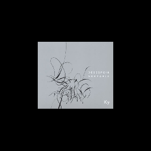 Ky : Maki Nakano - Yann Pittard – Désespoir Agréable