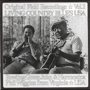 Bowling Green John & Harmonica Phil Wiggins – From Virginia ☆ Usa