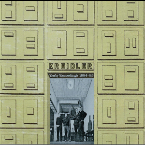 Kreidler – Early Recordings 1994-95
