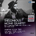 Thelonious Monk Quartet* / Martial Solal Trio – Live In Berlin 1961 / Live In Essen 1959