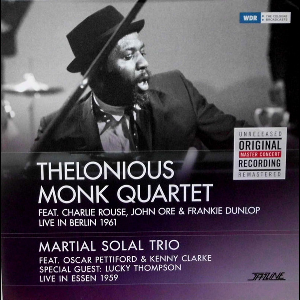 Thelonious Monk Quartet* / Martial Solal Trio – Live In Berlin 1961 / Live In Essen 1959
