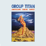 Group Titan – Anatolian Break Dance