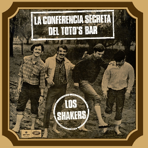 Los Shakers – La Conferencia Secreta Del Toto's Bar
